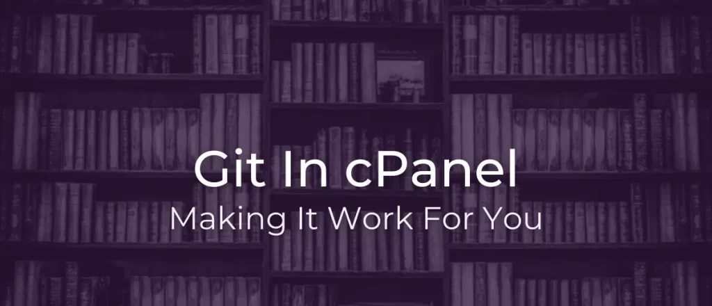 How to use Git version control in C-Panel