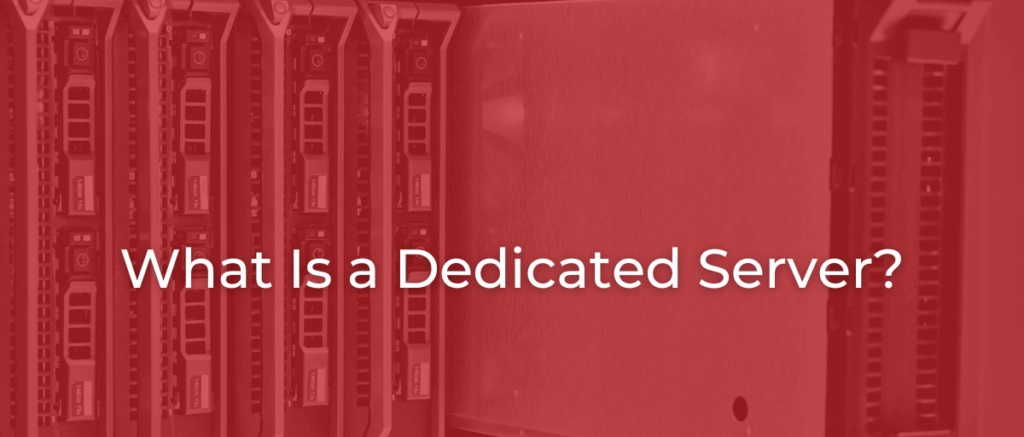 Dedicated servers