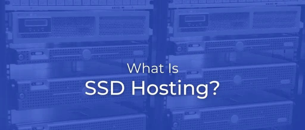 SSD Hosting